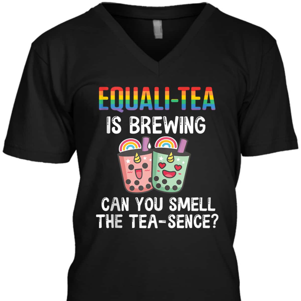 Equali- Tea Is Brewing, Can You Smell The Tea-Sence T-Shirt
