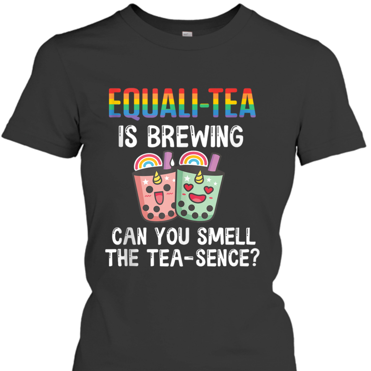 Equali- Tea Is Brewing, Can You Smell The Tea-Sence T-Shirt