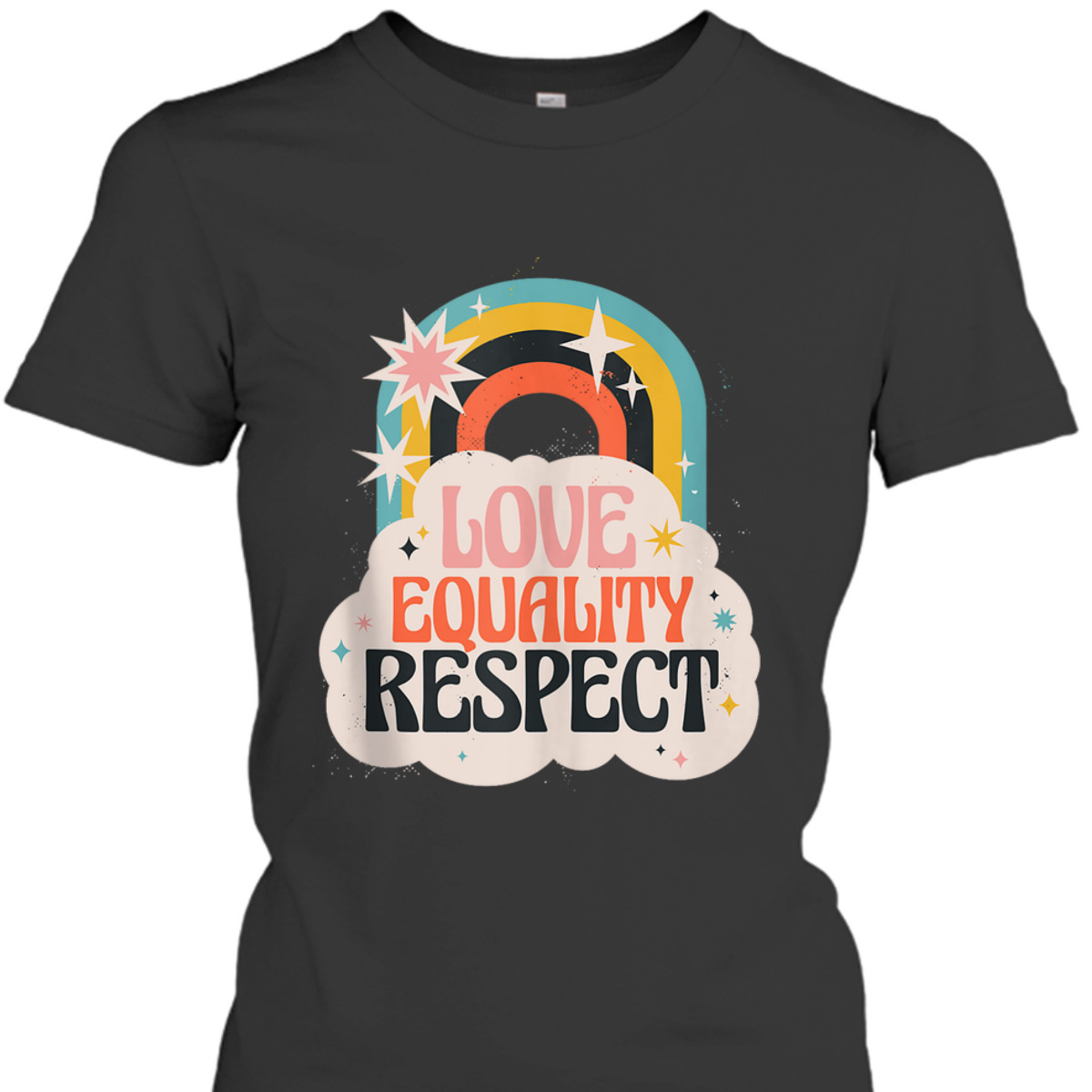 Love Equality Respect Equality Social Justice T-Shirt