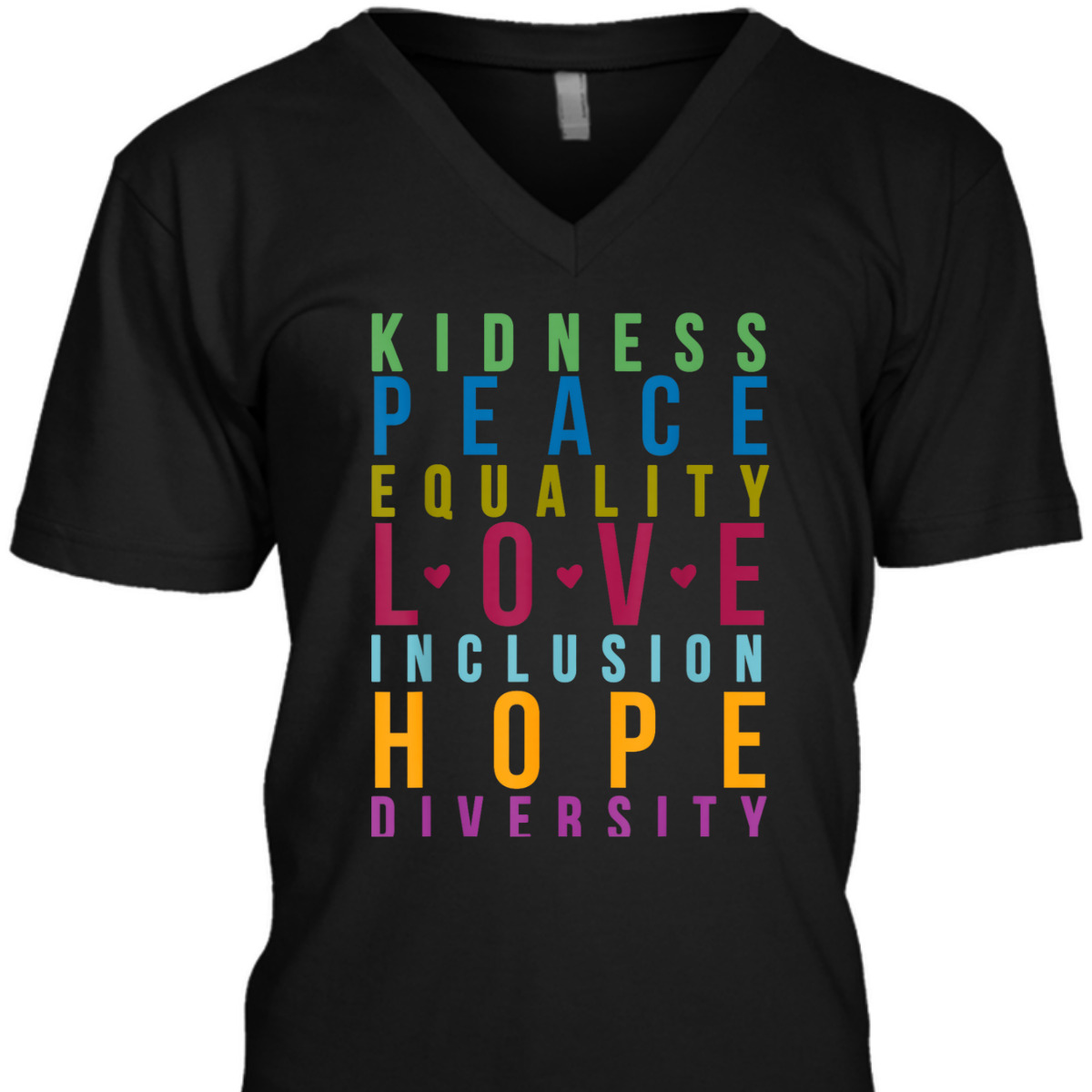 Peace Love Inclusion Equality Diversity Funny Colors T-Shirt