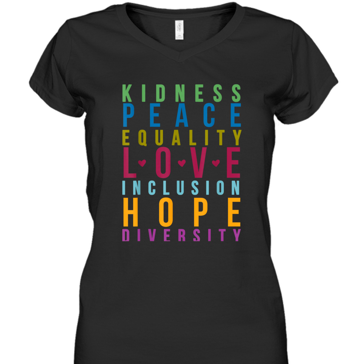 Peace Love Inclusion Equality Diversity Funny Colors T-Shirt