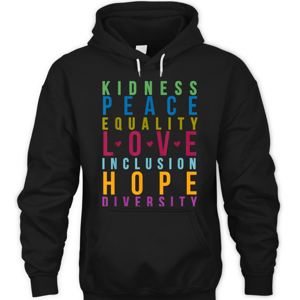 Peace Love Inclusion Equality Diversity Funny Colors T-Shirt