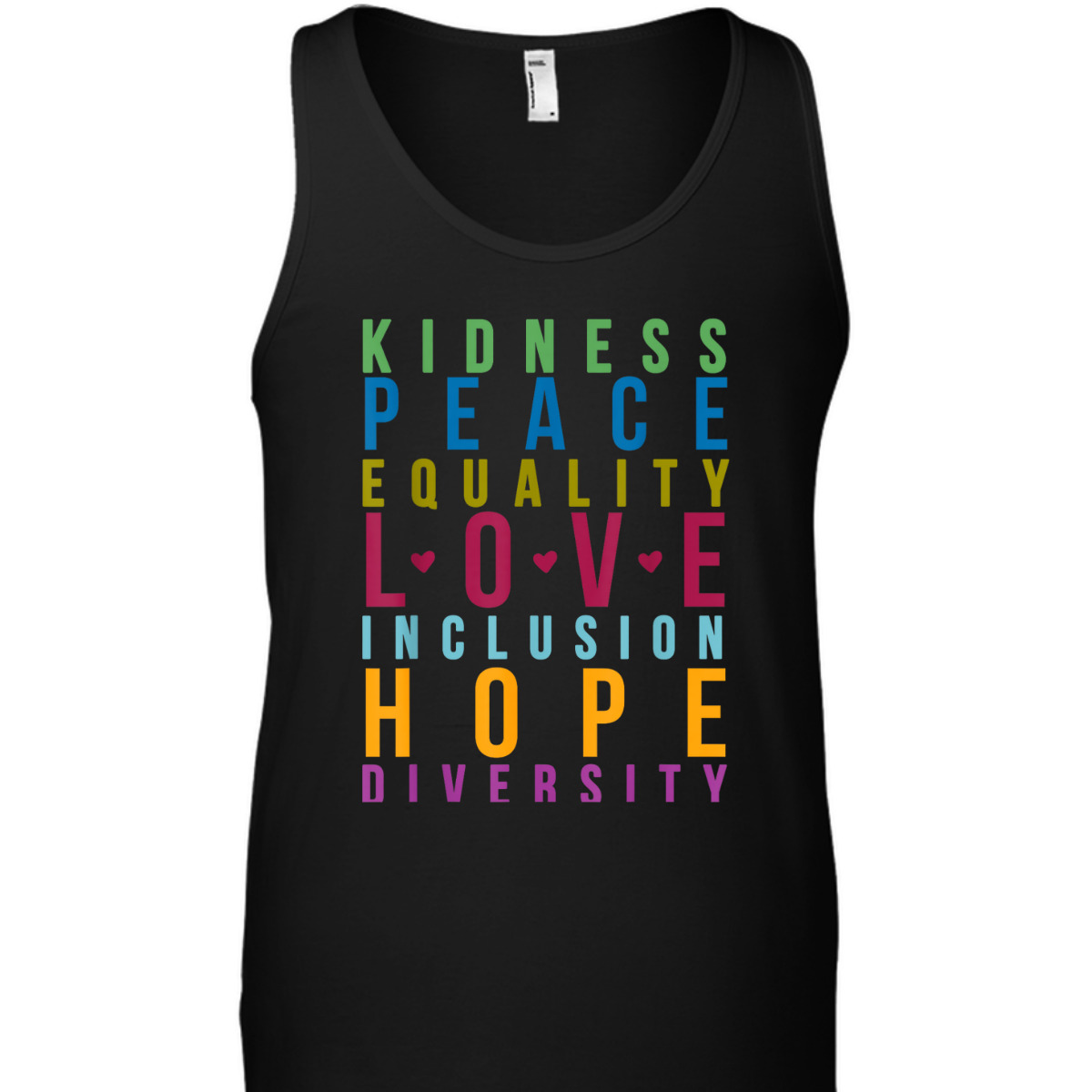 Peace Love Inclusion Equality Diversity Funny Colors T-Shirt