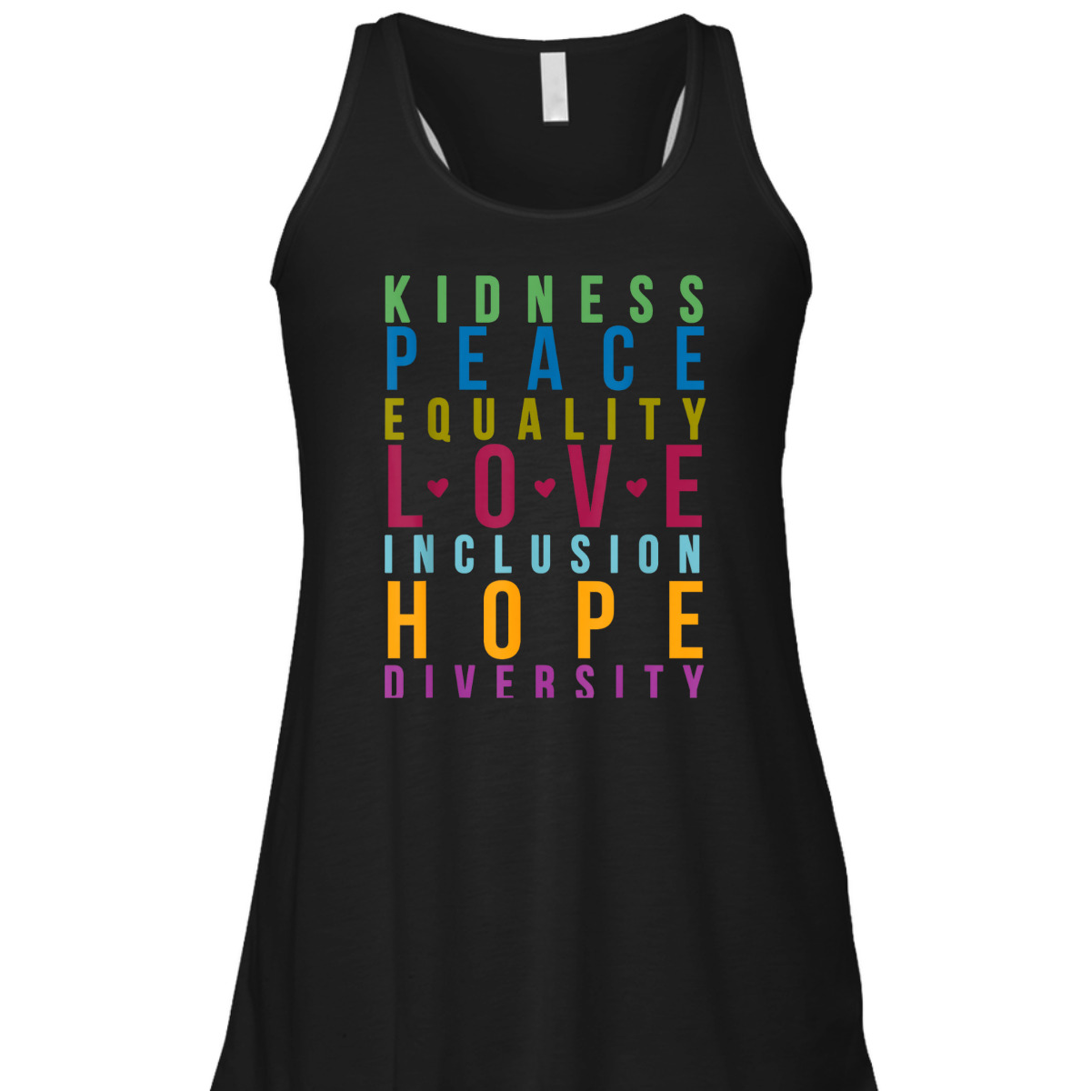 Peace Love Inclusion Equality Diversity Funny Colors T-Shirt