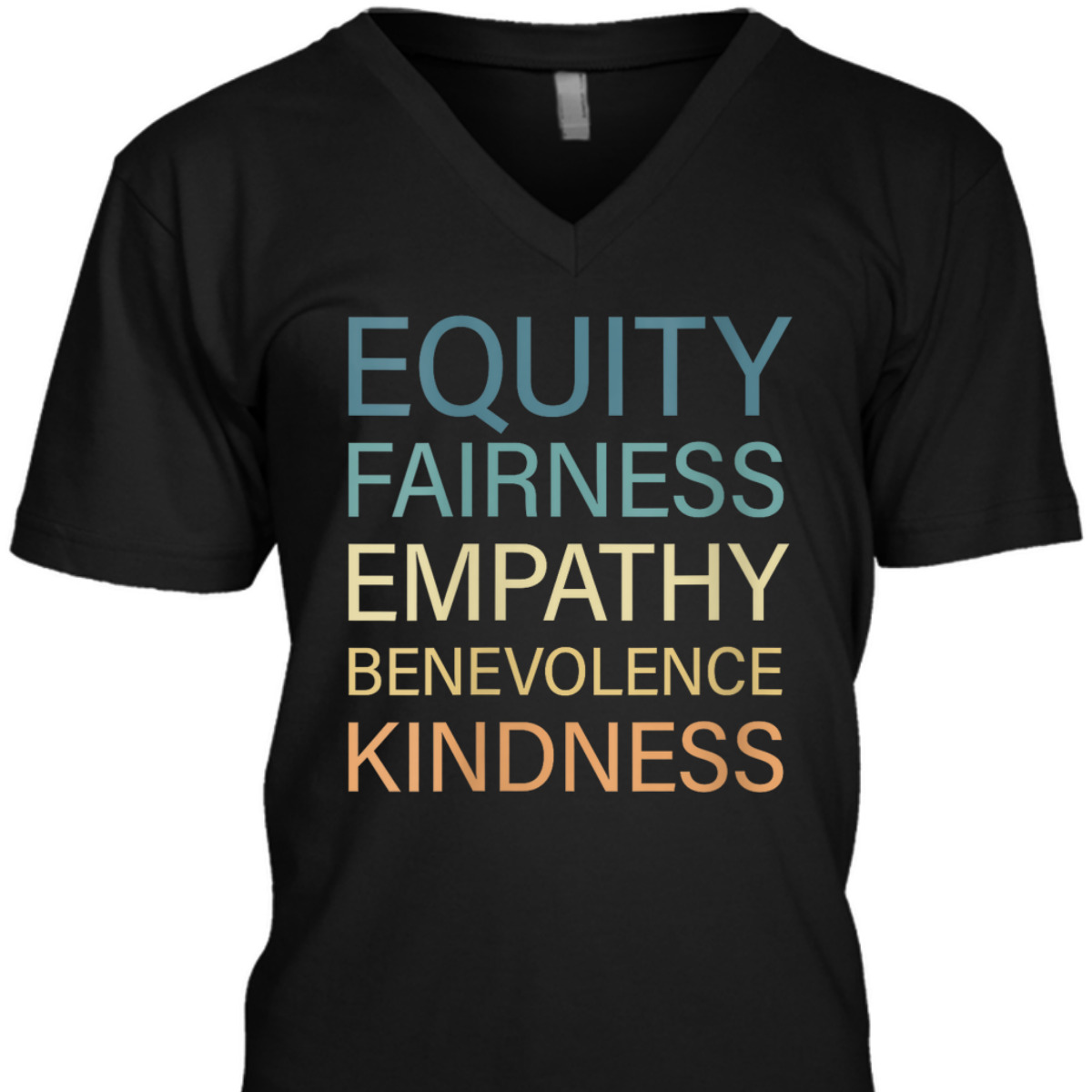 Womens Equality Fairness Empathy Benevolence Kindness T-Shirt