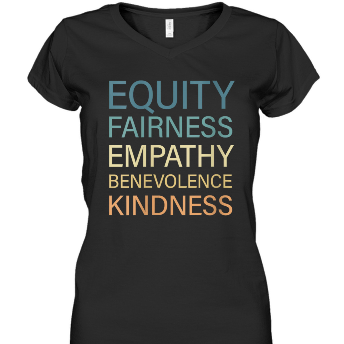 Womens Equality Fairness Empathy Benevolence Kindness T-Shirt