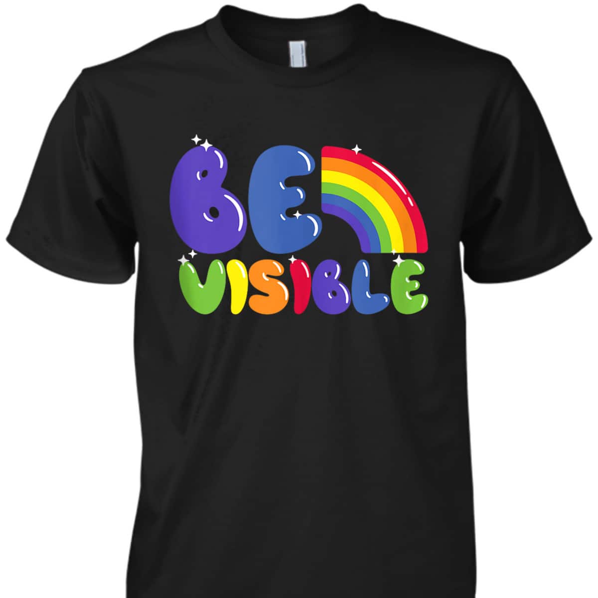 Be Visible LGBTQIA Equality Social Justice T-Shirt