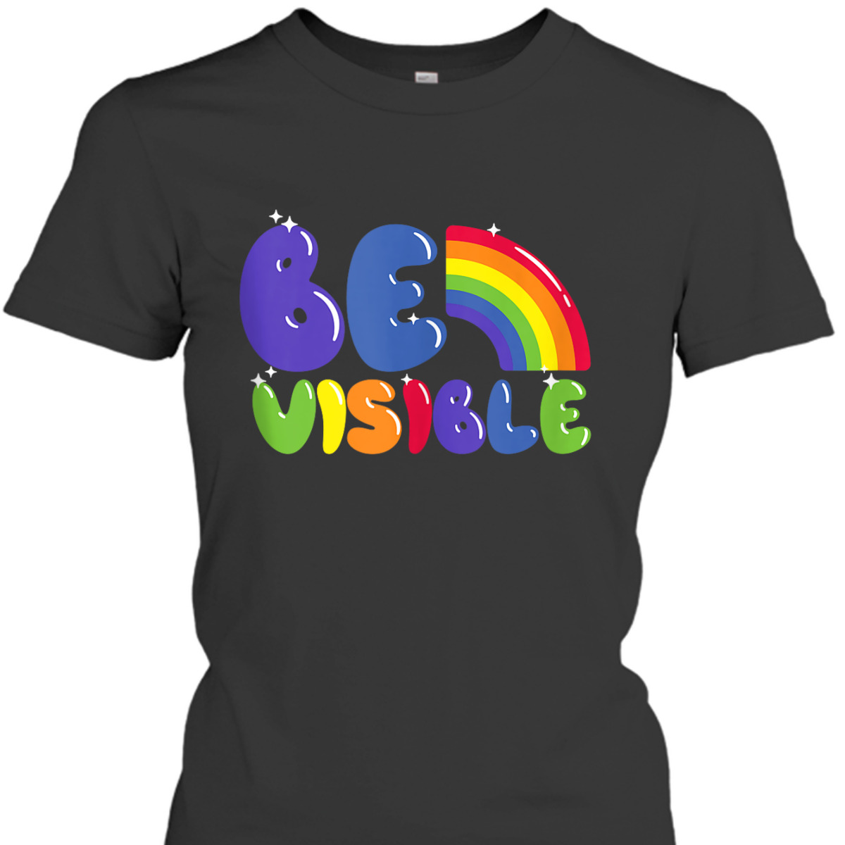 Be Visible LGBTQIA Equality Social Justice T-Shirt