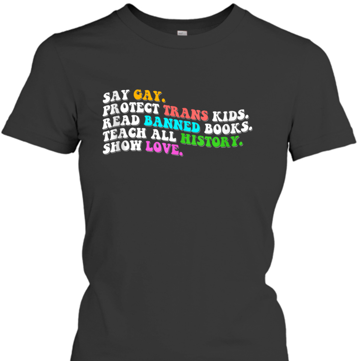 Retro Say Gay Protect Trans Kids LGBTQ Equality Pride Month T-Shirt