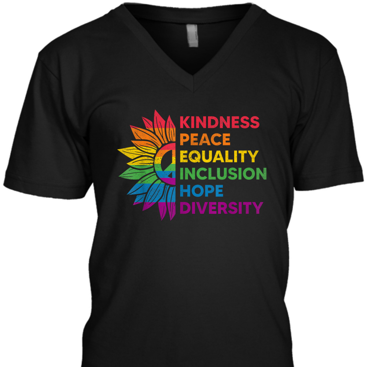 Kindness Peace Equality Inclusion Hope Diversity Gay Pride T-Shirt Kindness Peace Equality Inclusion Hope Diversity Gay Pride T-Shirt