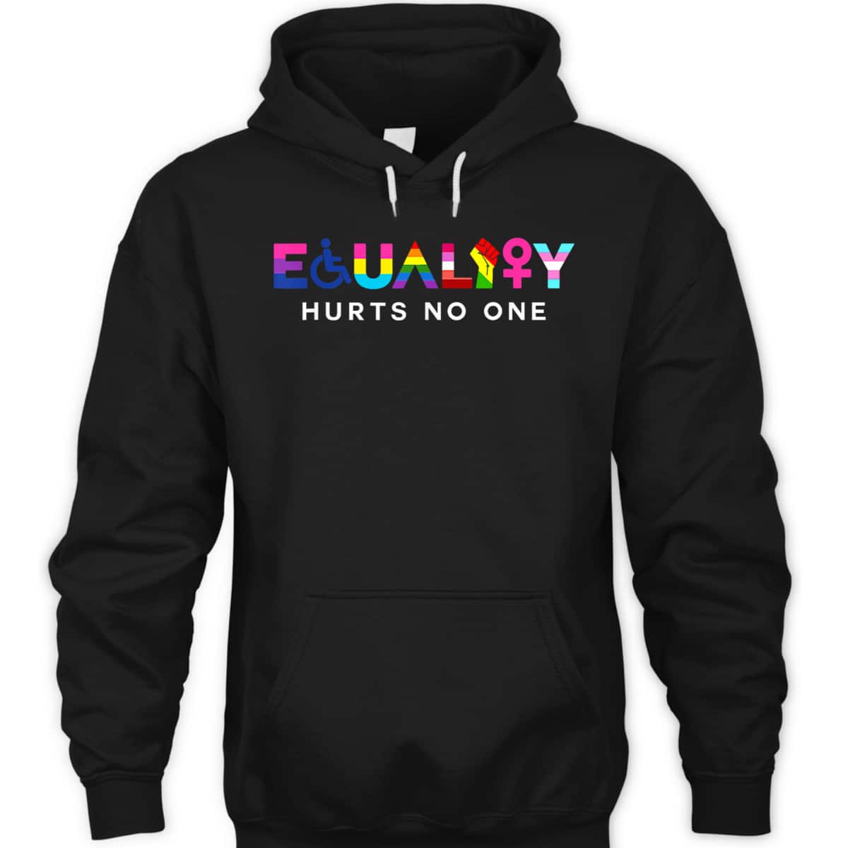 Equality Hurts No One LGBT Black Disabled Women Right Kind T-Shirt