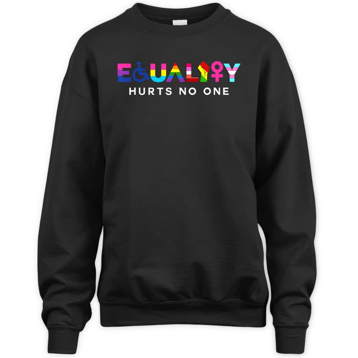 Equality Hurts No One LGBT Black Disabled Women Right Kind T-Shirt