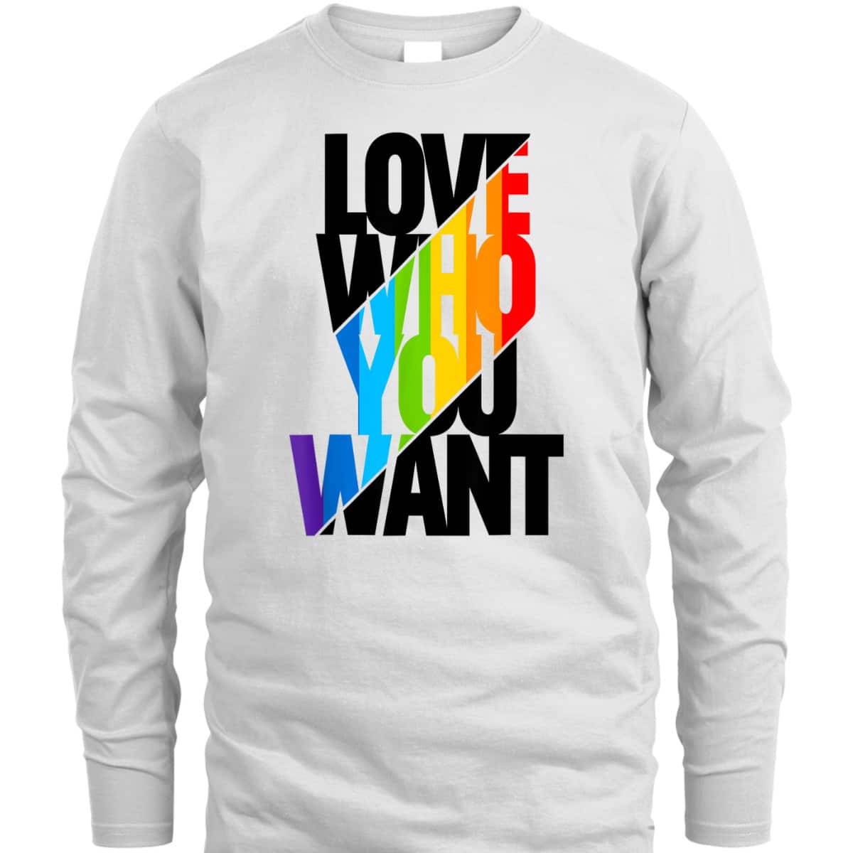 Love Who You Want Rainbow LGBT Pride Equality Love Is Love T-Shirt Love Who You Want Rainbow LGBT Pride Equality Love Is Love T-Shirt