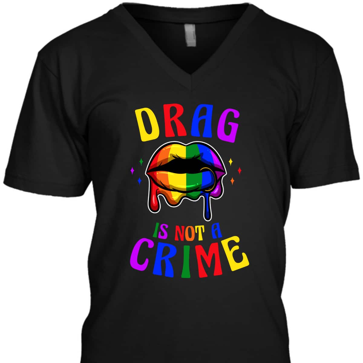 Drag Is Not A Crime LGBT Pride Equality Queen T-Shirt Drag Is Not A Crime LGBT Pride Equality Queen T-Shirt