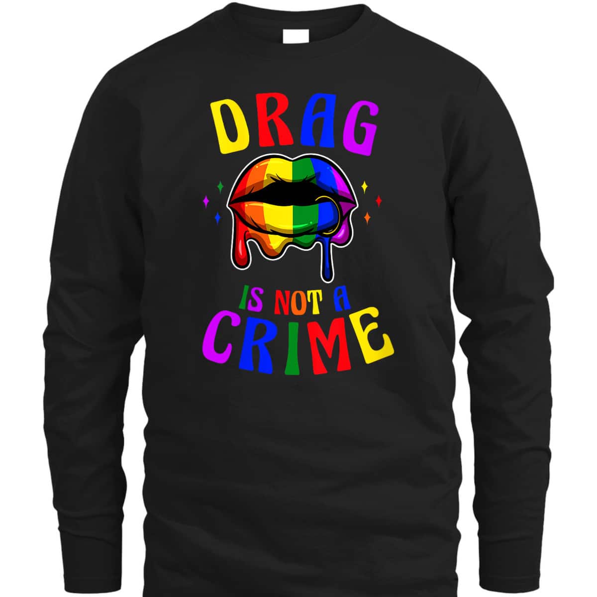 Womens Drag Is Not A Crime LGBT Pride Equality Queen T-Shirt Womens Drag Is Not A Crime LGBT Pride Equality Queen T-Shirt