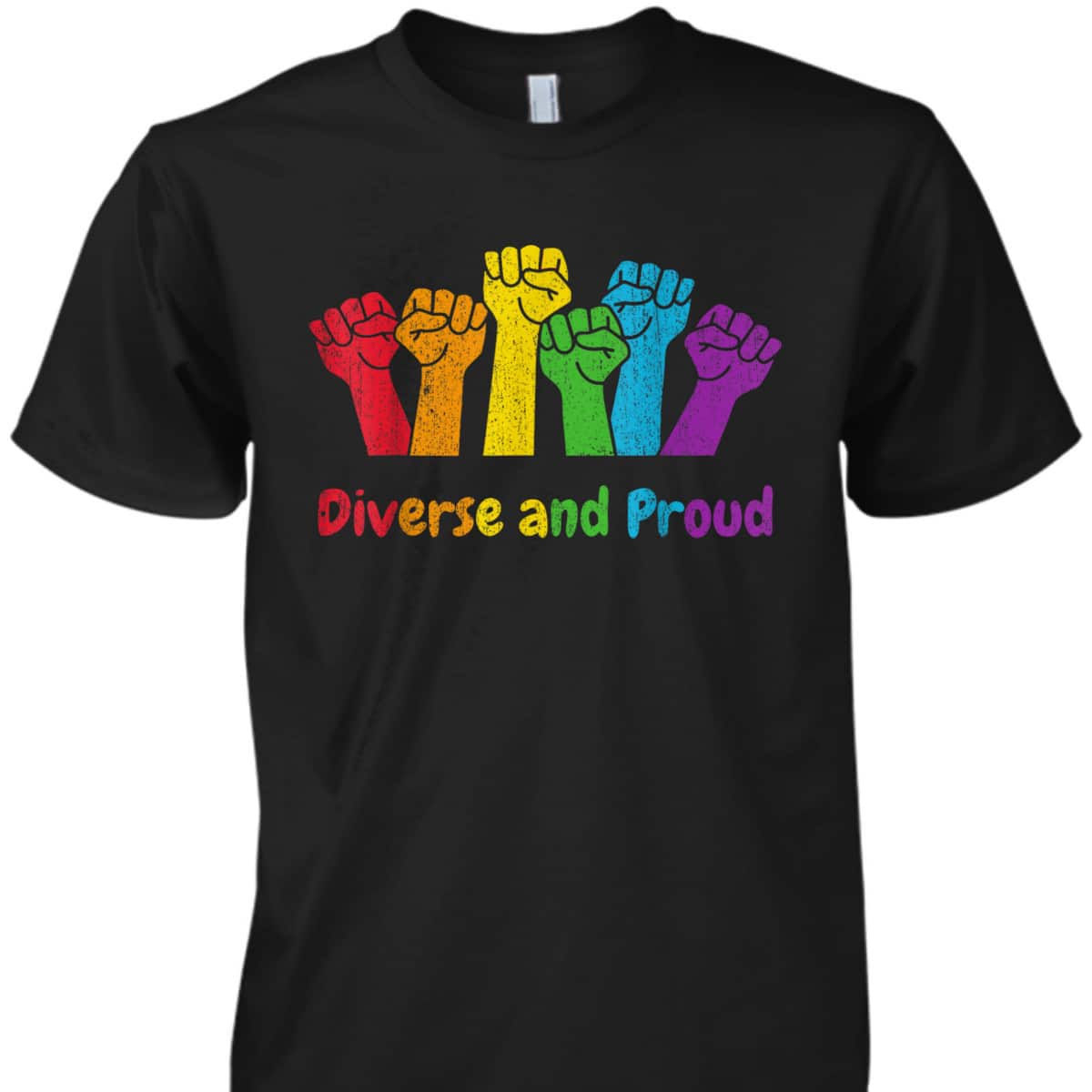 Diverse And Proud, Pride Month Equality LGBT Gay Rainbow Gay T-Shirt Diverse And Proud, Pride Month Equality LGBT Gay Rainbow Gay T-Shirt