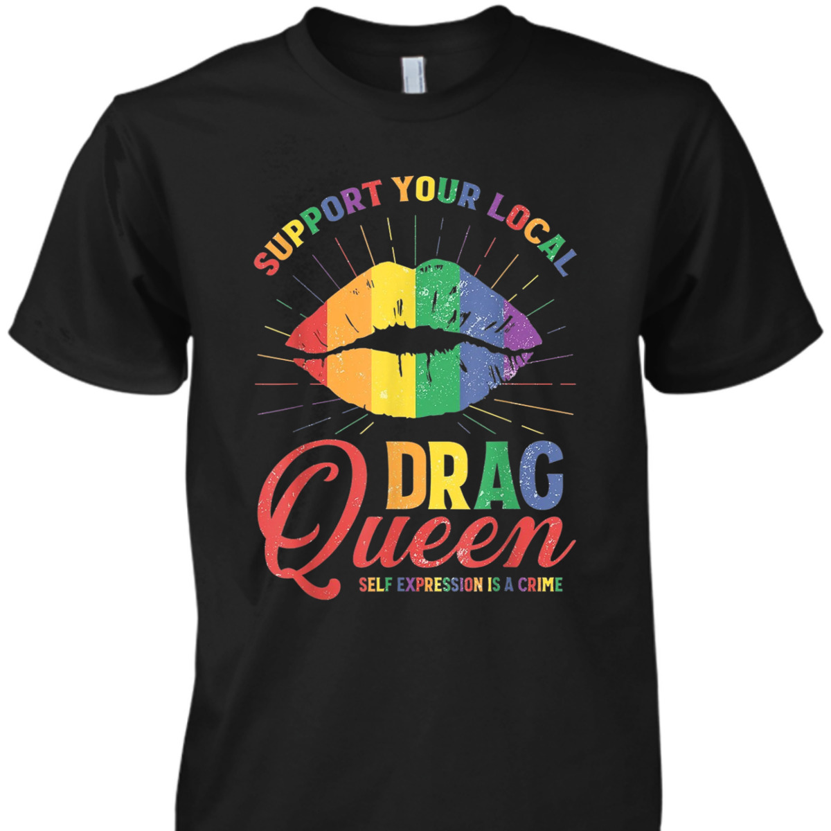 Support Your Local Queens LGBT Gay Pride Equality Rainbow T-Shirt