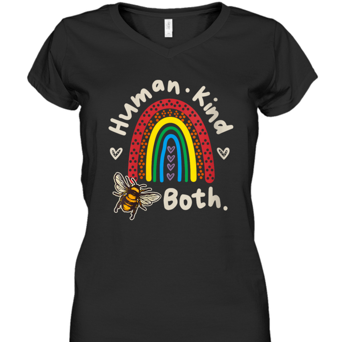 Womens Human Kind Be Both Bee Human & Kind Equality Motivational T-Shirt