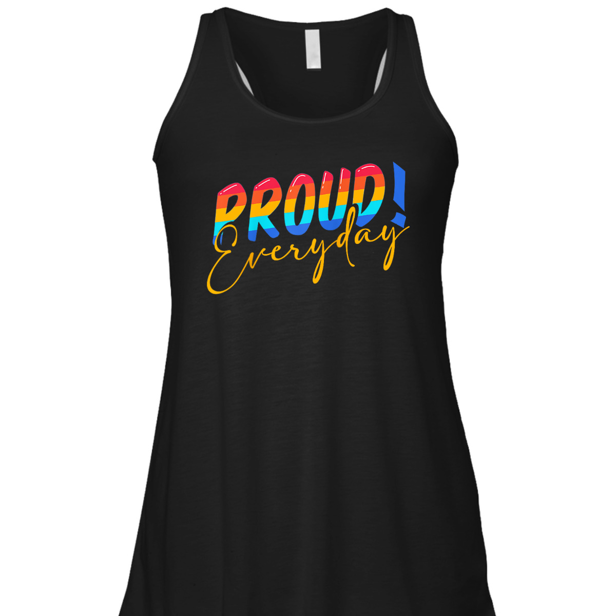 Proud Everyday LGBTQ Equality Gay Lesbian Pride T-Shirt