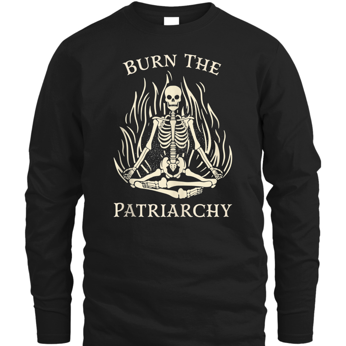 Burn The Patriarchy Funny Rights Skeleton Feminist T-Shirt