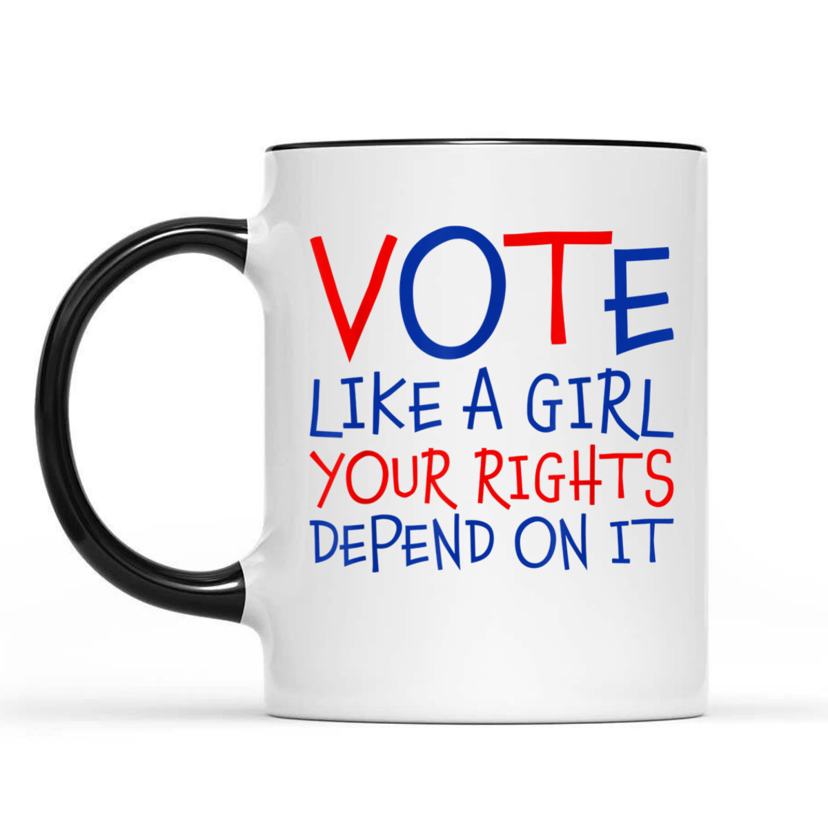 Vote Like A Girl Your Rights Depend On It Equality Feminist T-Shirt