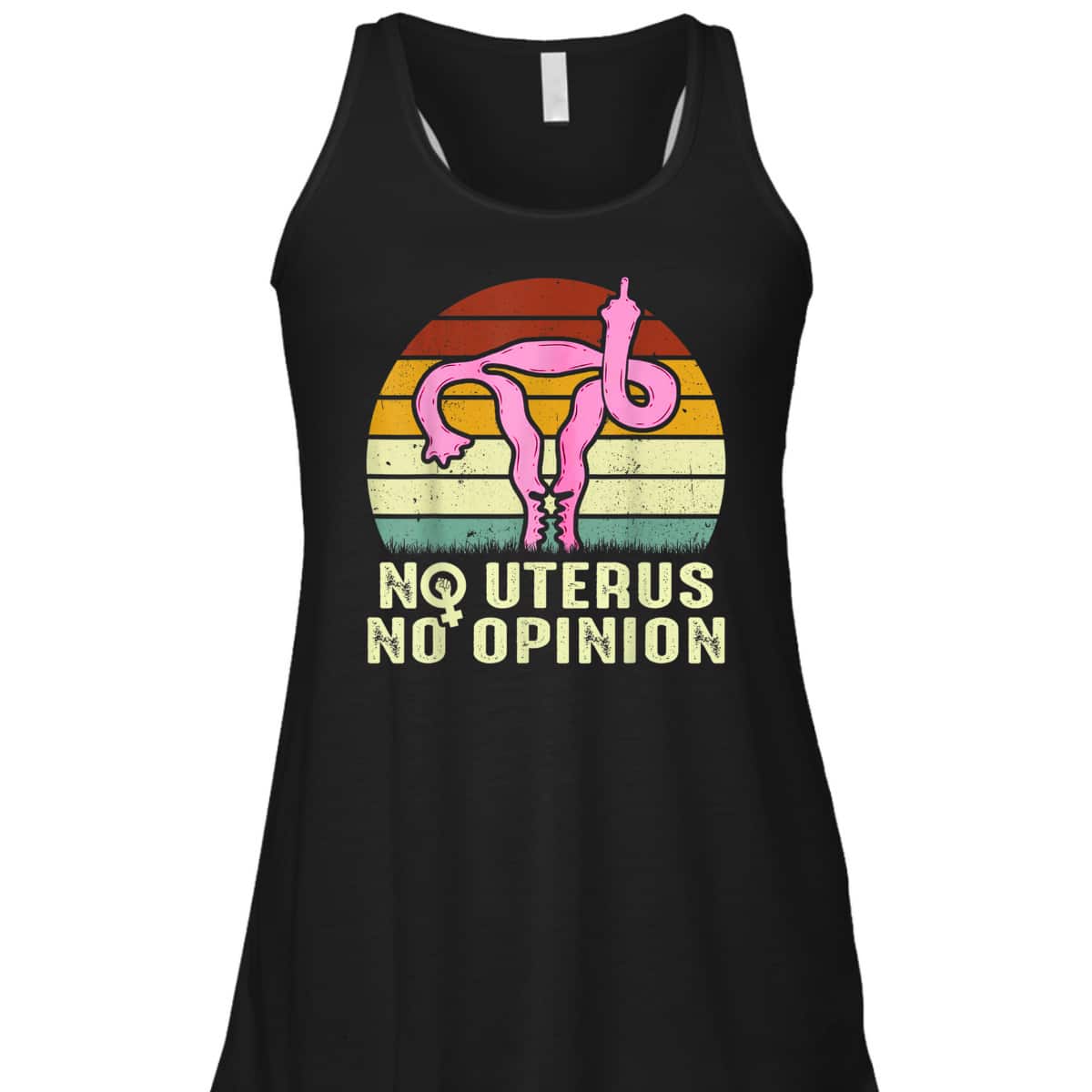 Vintage No Uterus No Opinion Feminist Pro-Choice T-Shirt Vintage No Uterus No Opinion Feminist Pro-Choice T-Shirt