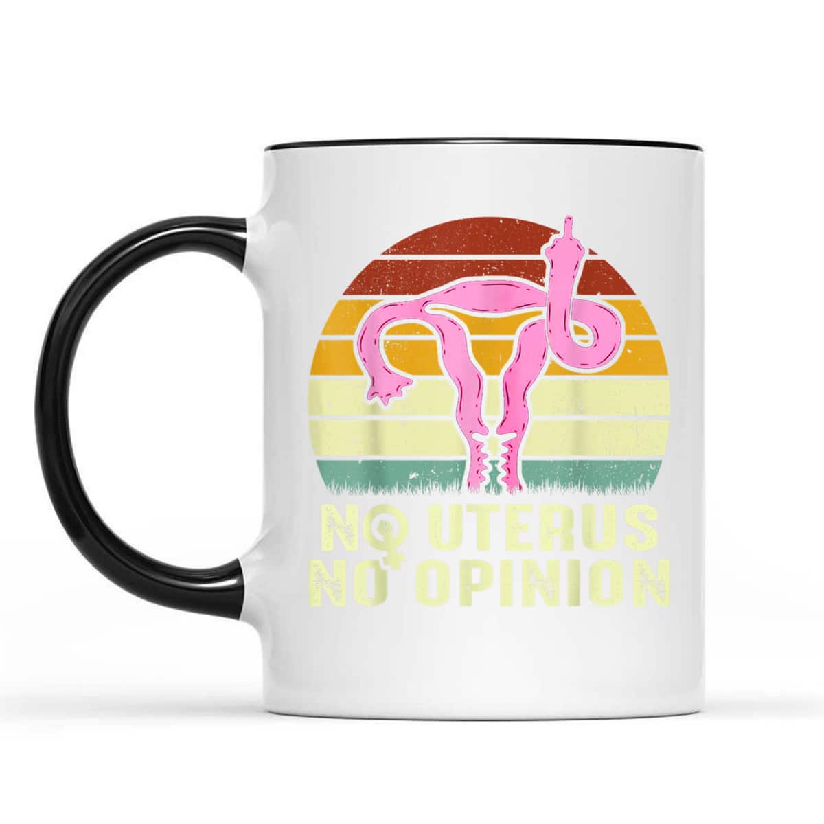 Vintage No Uterus No Opinion Feminist Pro-Choice T-Shirt Vintage No Uterus No Opinion Feminist Pro-Choice T-Shirt