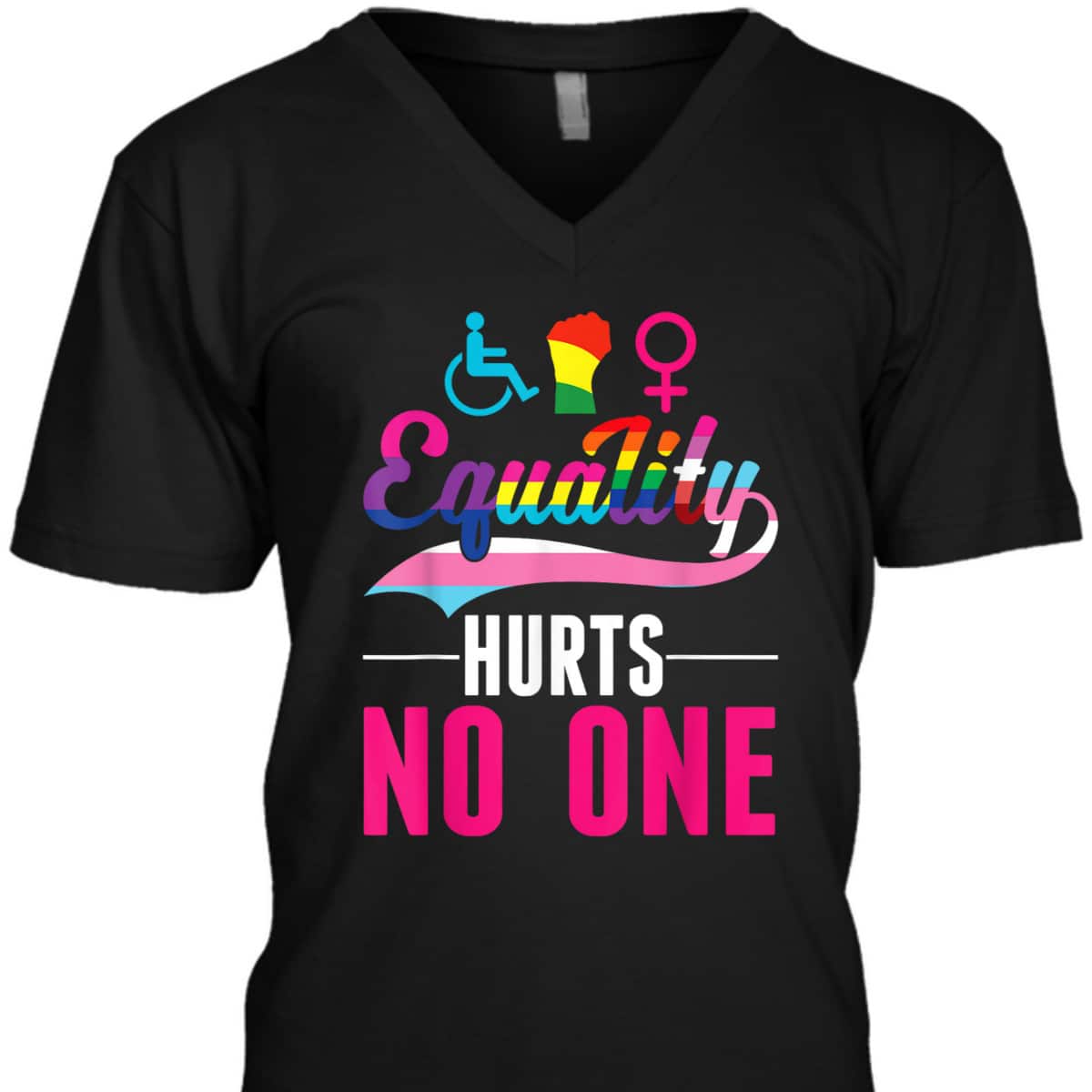Equality Hurts No One LGBT PWD Transgender Bisexual T-Shirt