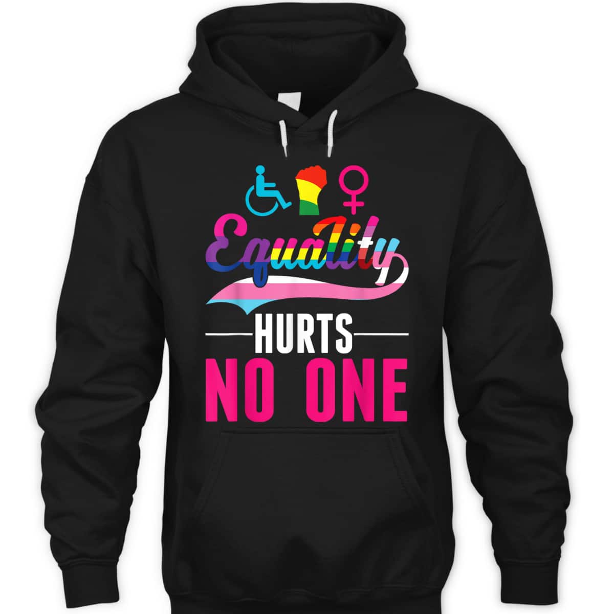 Equality Hurts No One LGBT PWD Transgender Bisexual T-Shirt