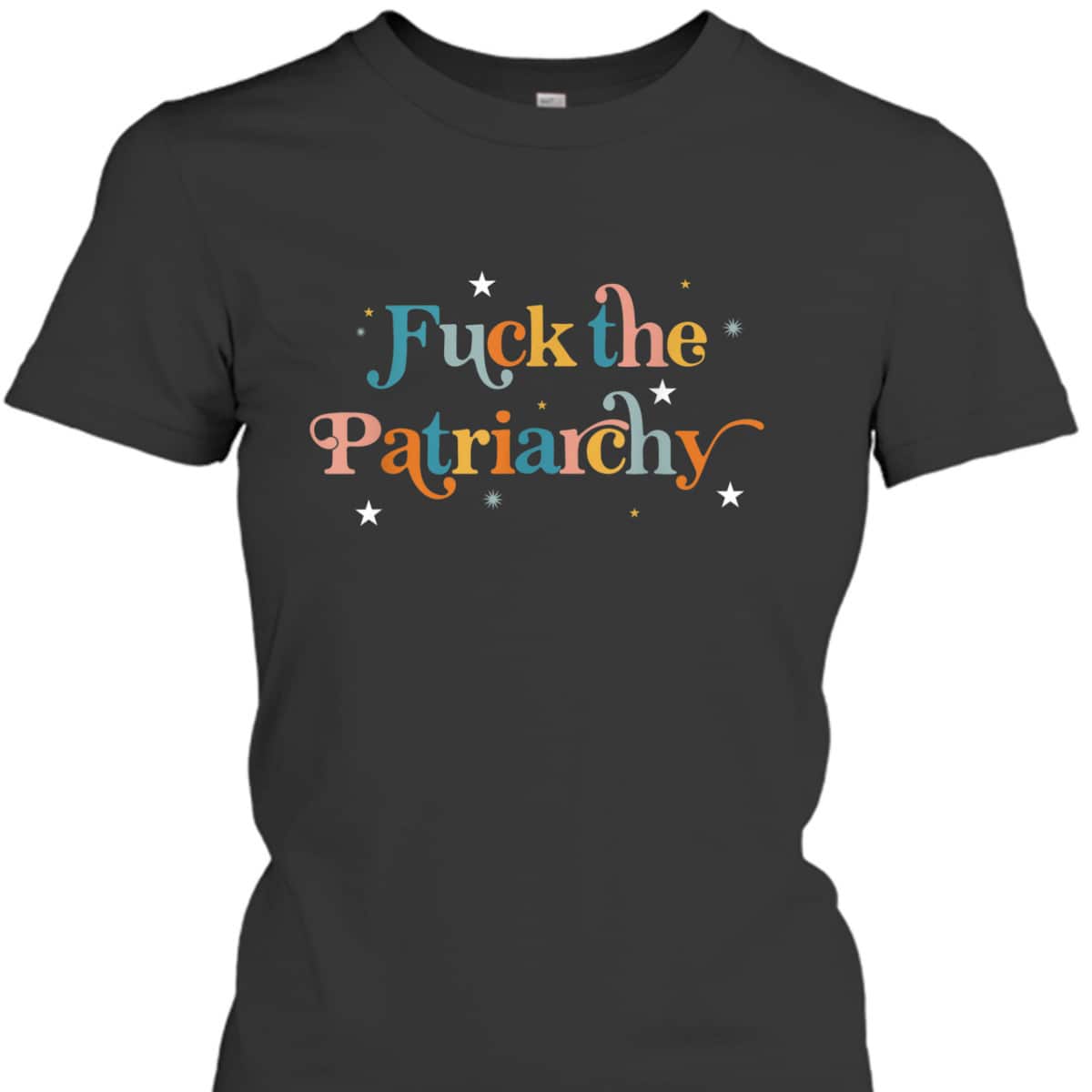 Funny F The Patriarchy Vintage Feminist Women Quote T-Shirt Funny F The Patriarchy Vintage Feminist Women Quote T-Shirt