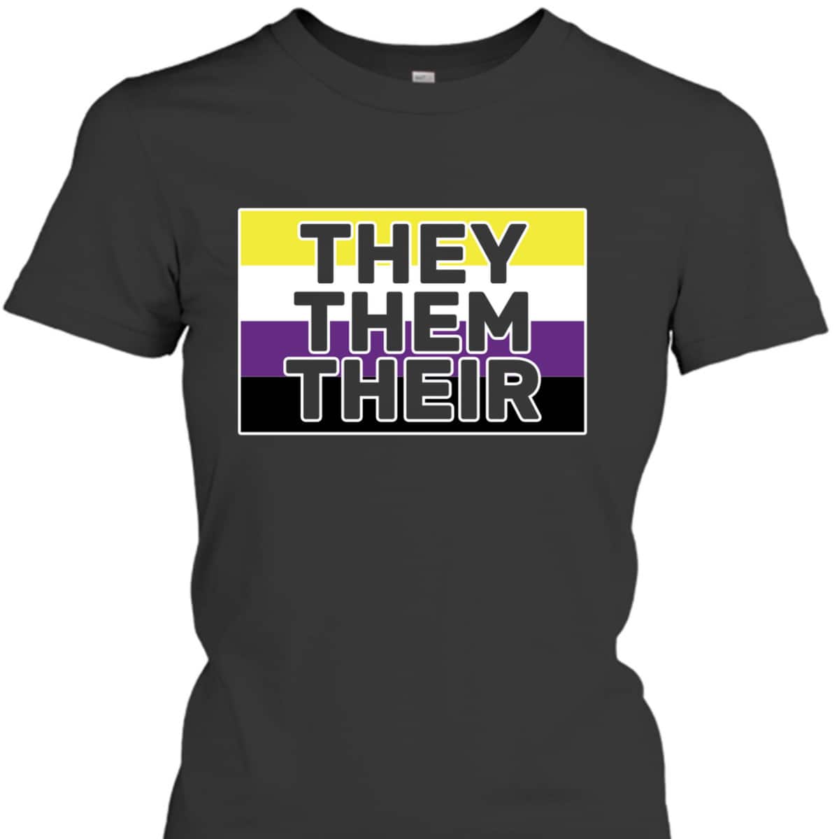 They Them Their Non-Binary Flag Pronouns - Genderfluid T-Shirt