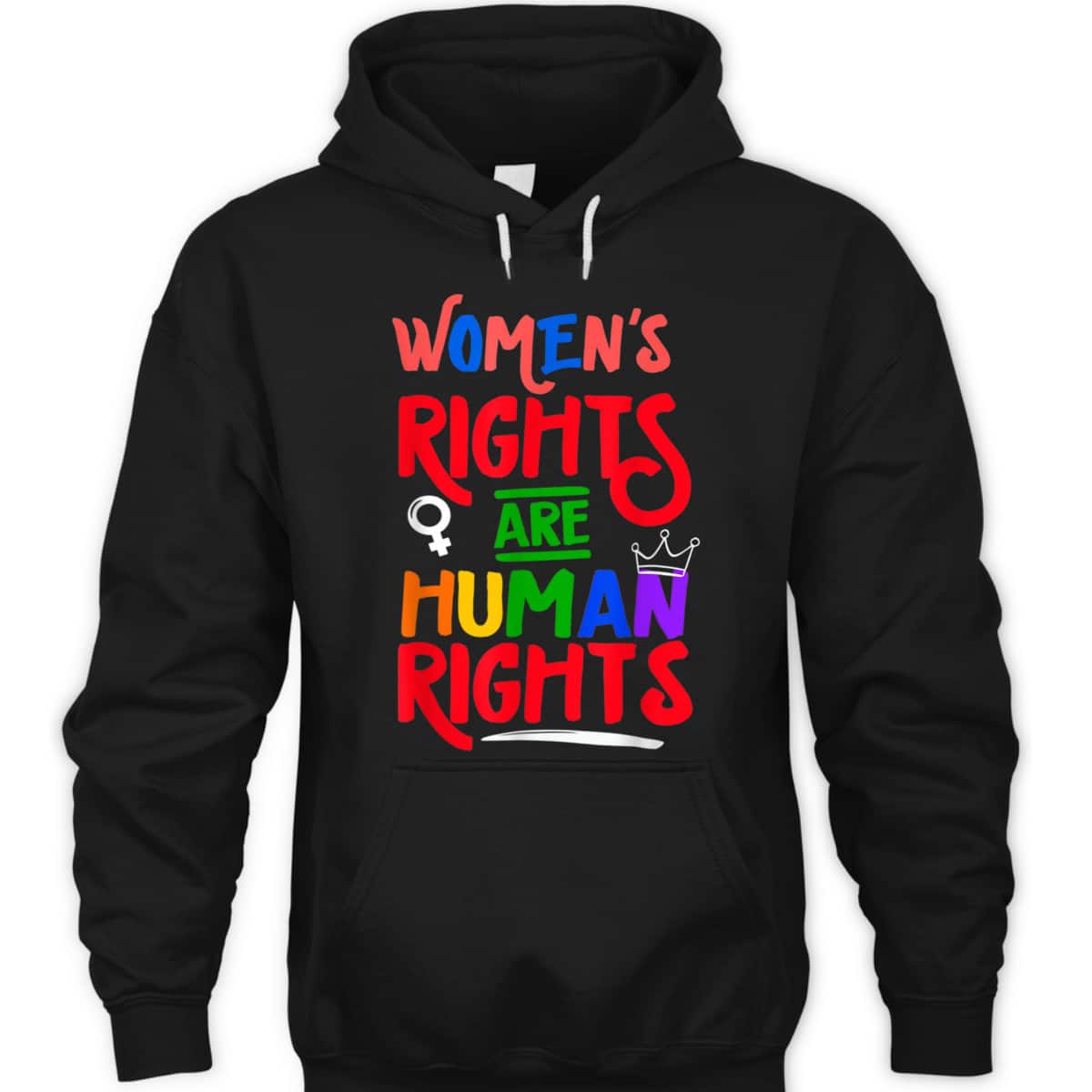 Mind Your Uterus Feminist Rights Are Human Rights T-Shirt Mind Your Uterus Feminist Rights Are Human Rights T-Shirt