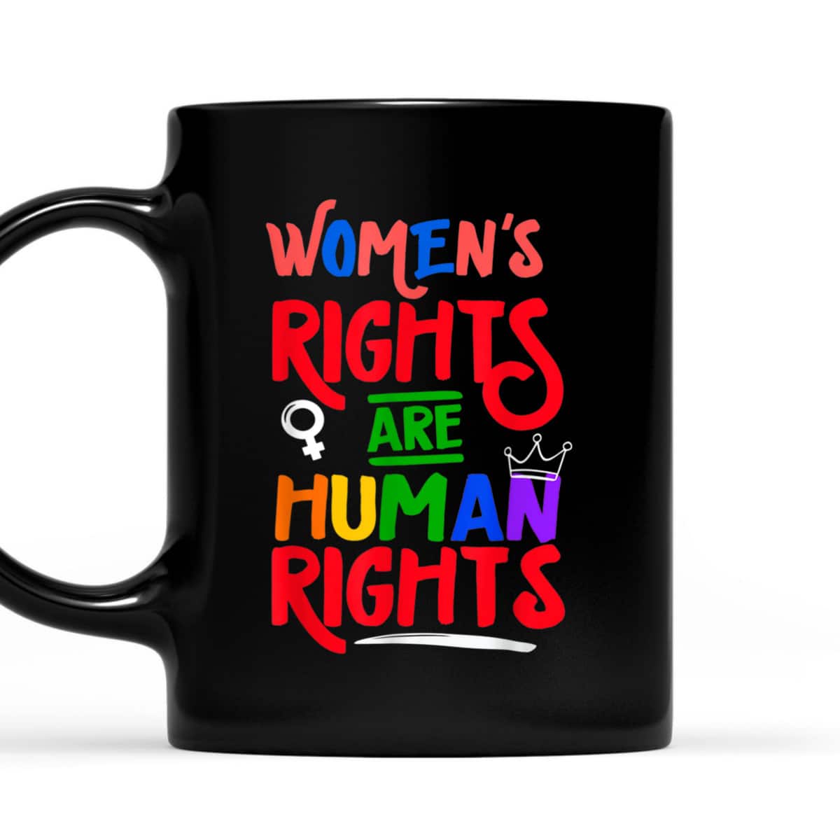 Mind Your Uterus Feminist Rights Are Human Rights T-Shirt Mind Your Uterus Feminist Rights Are Human Rights T-Shirt
