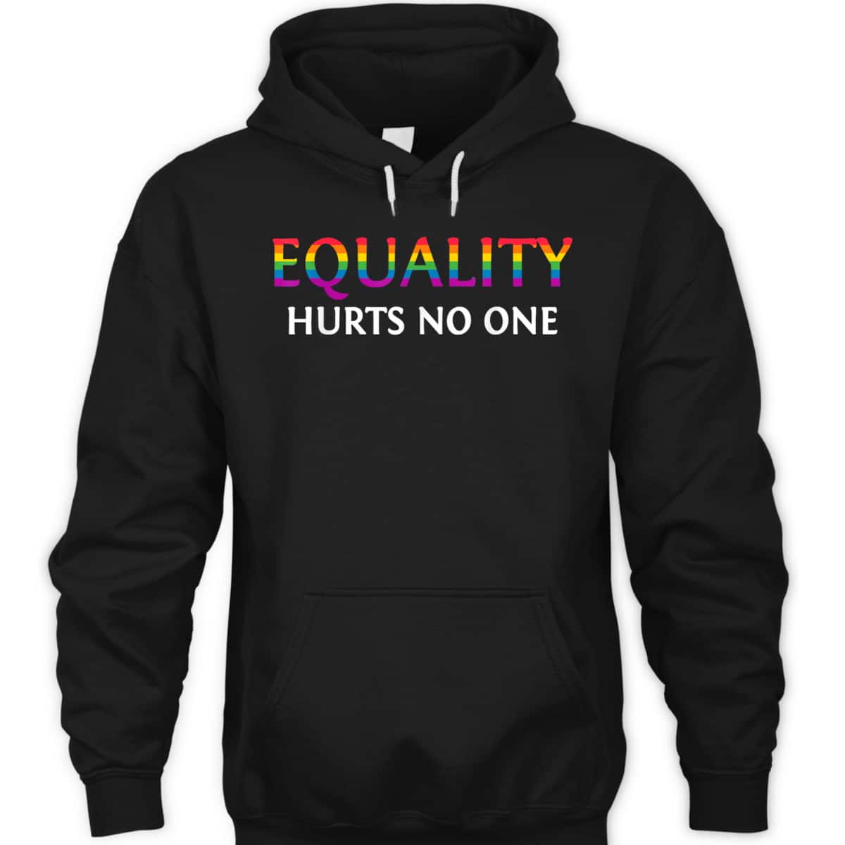 Equality Hurts No One LGBT Equality Human Rights Gay Pride T-Shirt