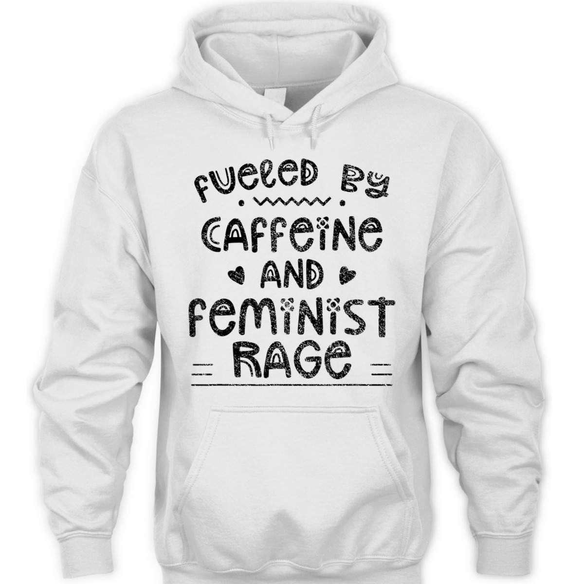 Fueled By Caffeine And Feminist Rage Feminists Feminism T-Shirt