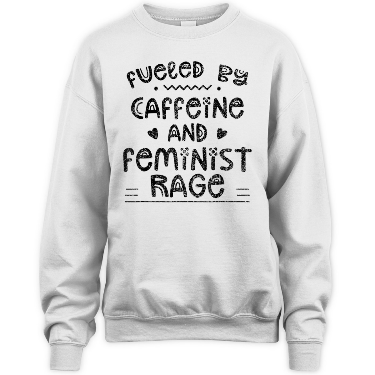 Fueled By Caffeine And Feminist Rage Feminists Feminism T-Shirt Fueled By Caffeine And Feminist Rage Feminists Feminism T-Shirt