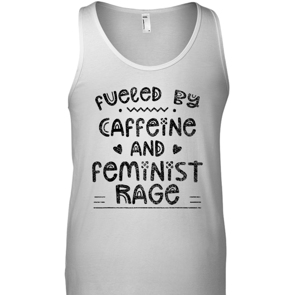 Fueled By Caffeine And Feminist Rage Feminists Feminism T-Shirt