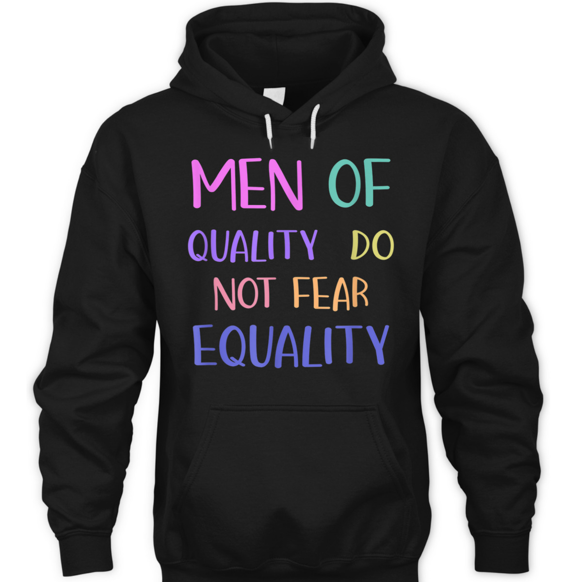 Men Of Quality Do Not Fear Equality Feminist Novelty T-Shirt Men Of Quality Do Not Fear Equality Feminist Novelty T-Shirt
