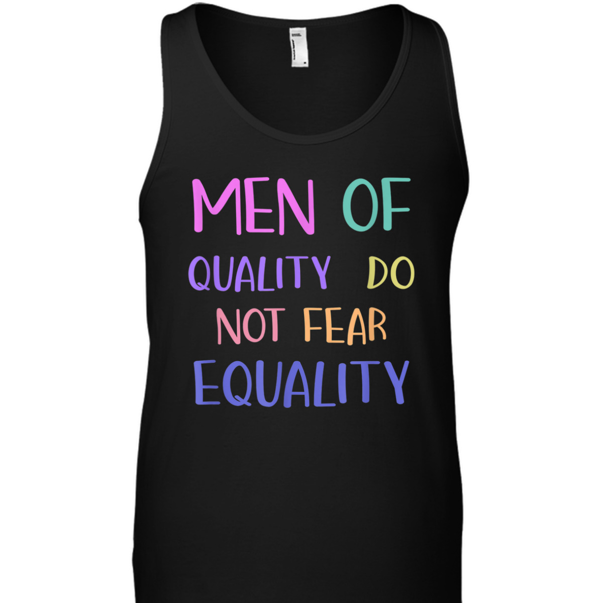 Men Of Quality Do Not Fear Equality Feminist Novelty T-Shirt Men Of Quality Do Not Fear Equality Feminist Novelty T-Shirt