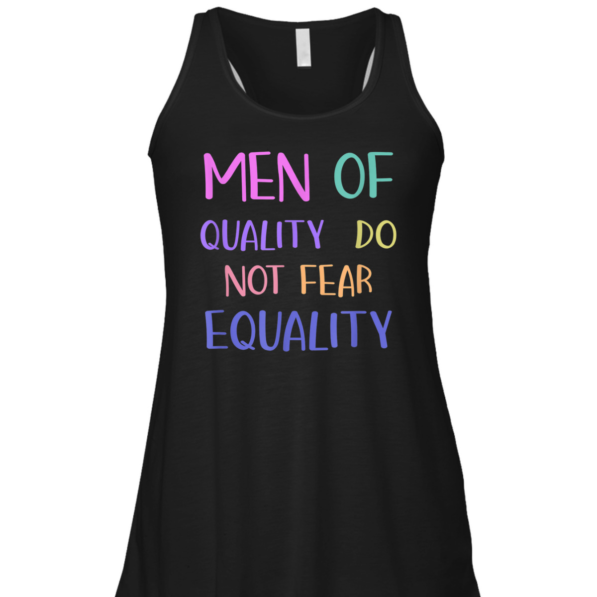 Men Of Quality Do Not Fear Equality Feminist Novelty T-Shirt