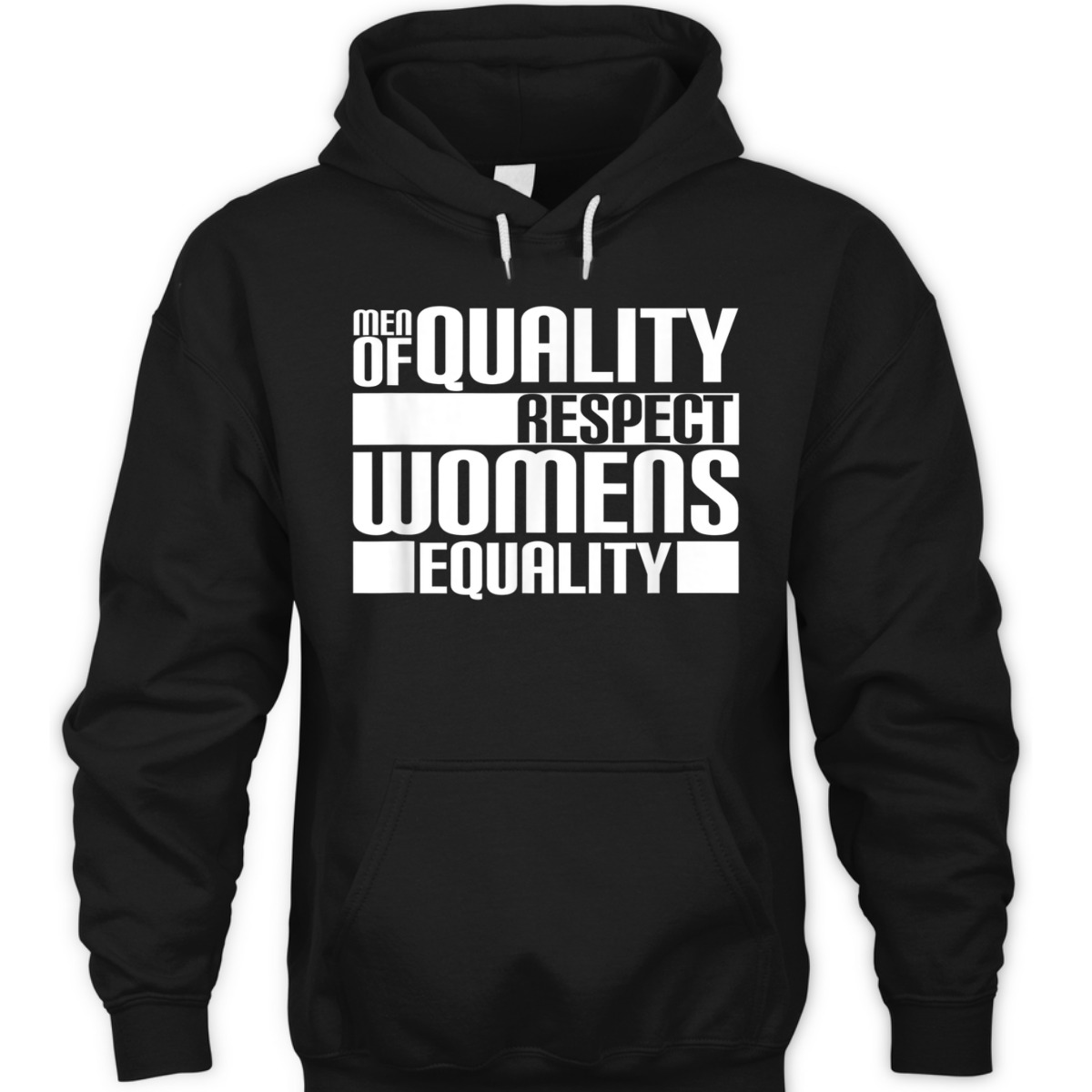 Men Of Quality Respect Womens Equality - Female Empowerment T-Shirt