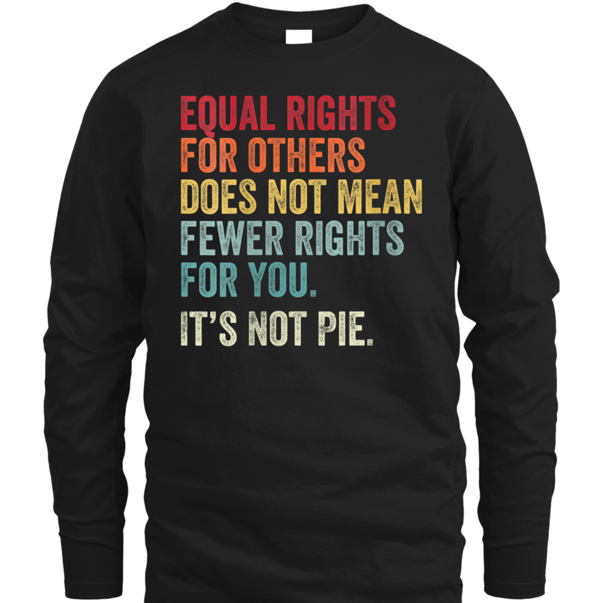 Womens Equal Rights For Others Does Not Mean - EQUALITY T-Shirt Womens Equal Rights For Others Does Not Mean - EQUALITY T-Shirt