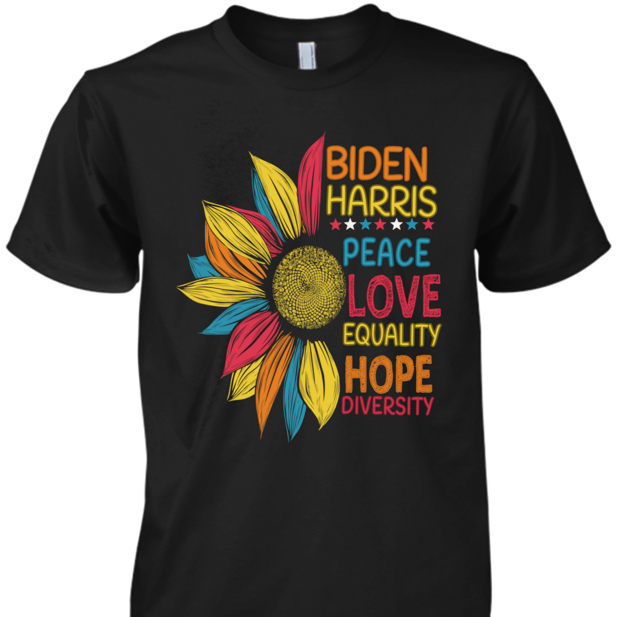 Biden Harris Peace Love Equality Hope Diversity T-Shirt