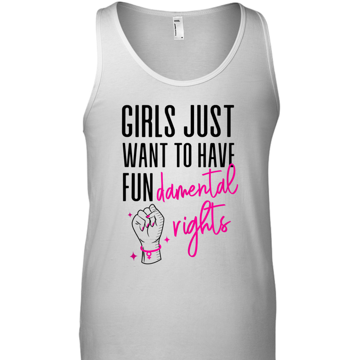 Feminist Girls Just Want To Have Fundamental Rights Fist T-Shirt Feminist Girls Just Want To Have Fundamental Rights Fist T-Shirt