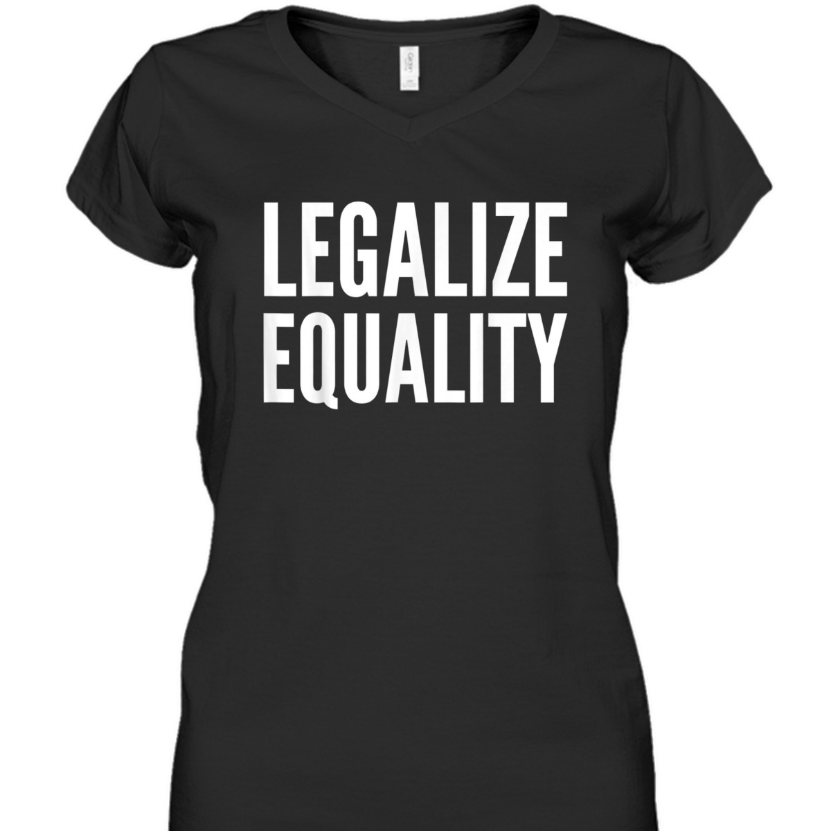 Social Activist Gift - Legalize Equality T-Shirt Social Activist Gift - Legalize Equality T-Shirt