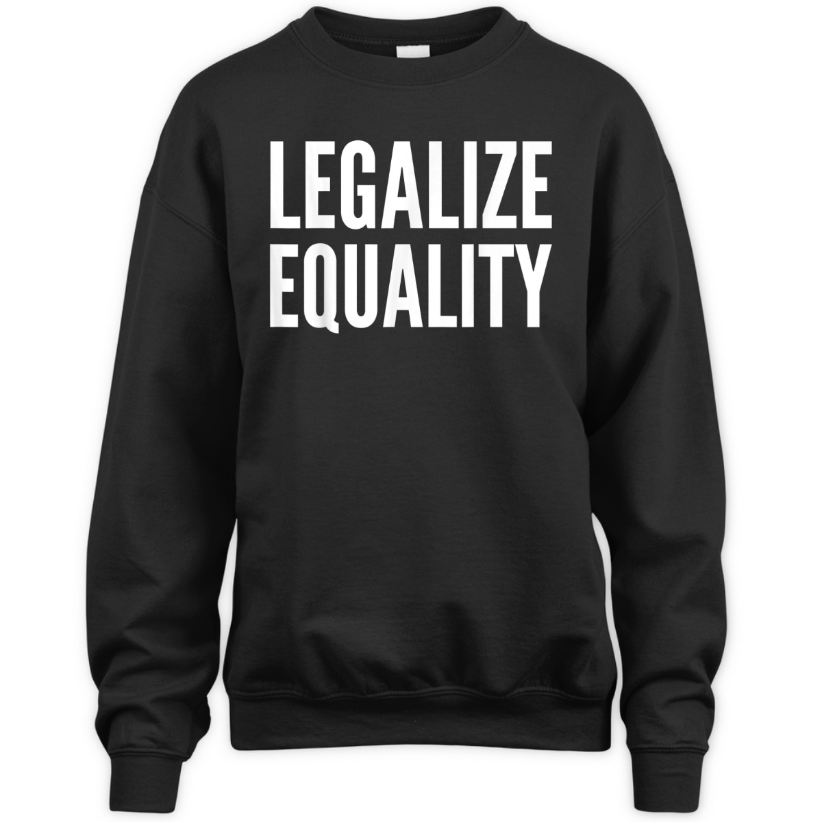 Social Activist Gift - Legalize Equality T-Shirt