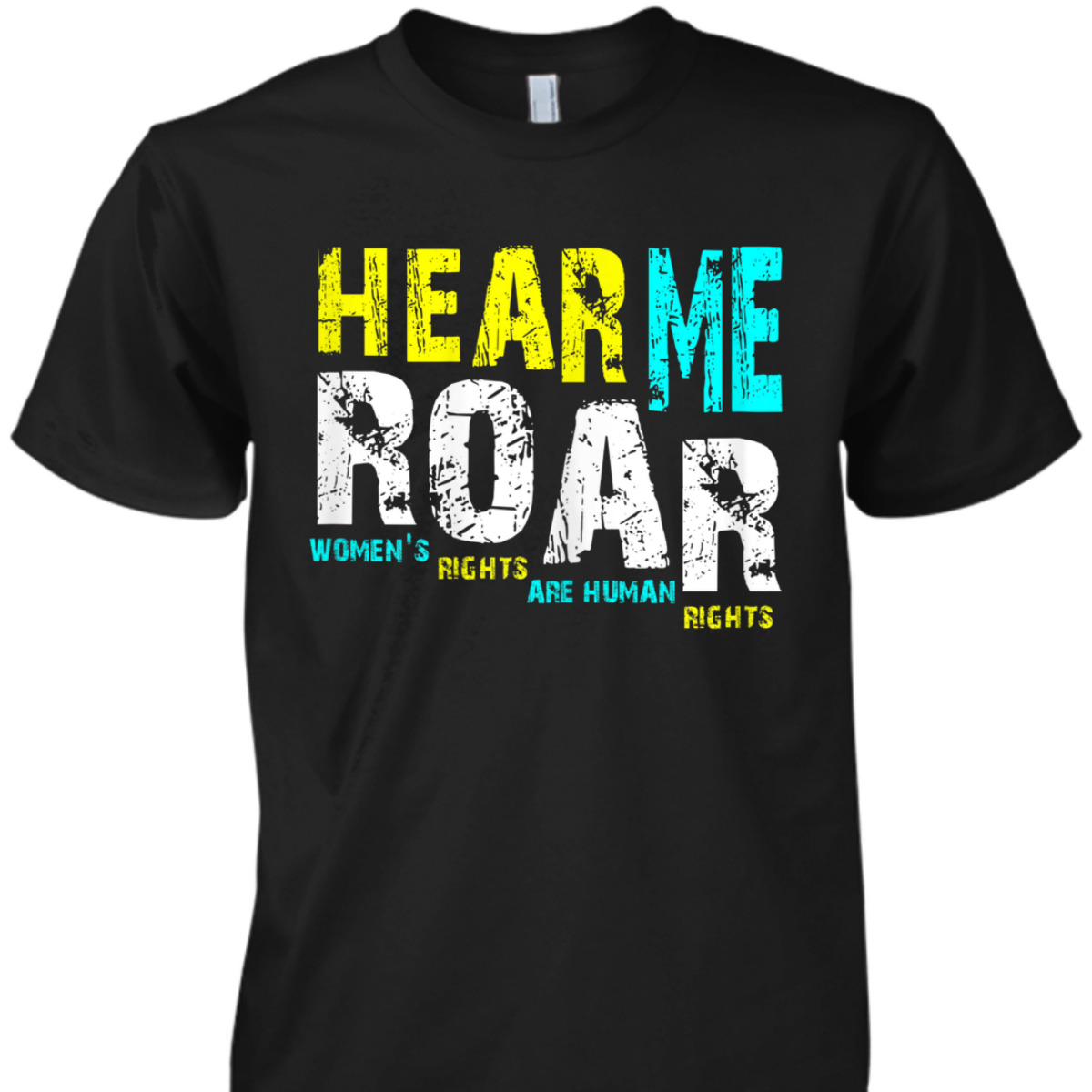 Womens Hear Me Roar I Am Women Feminist Gift T-Shirt