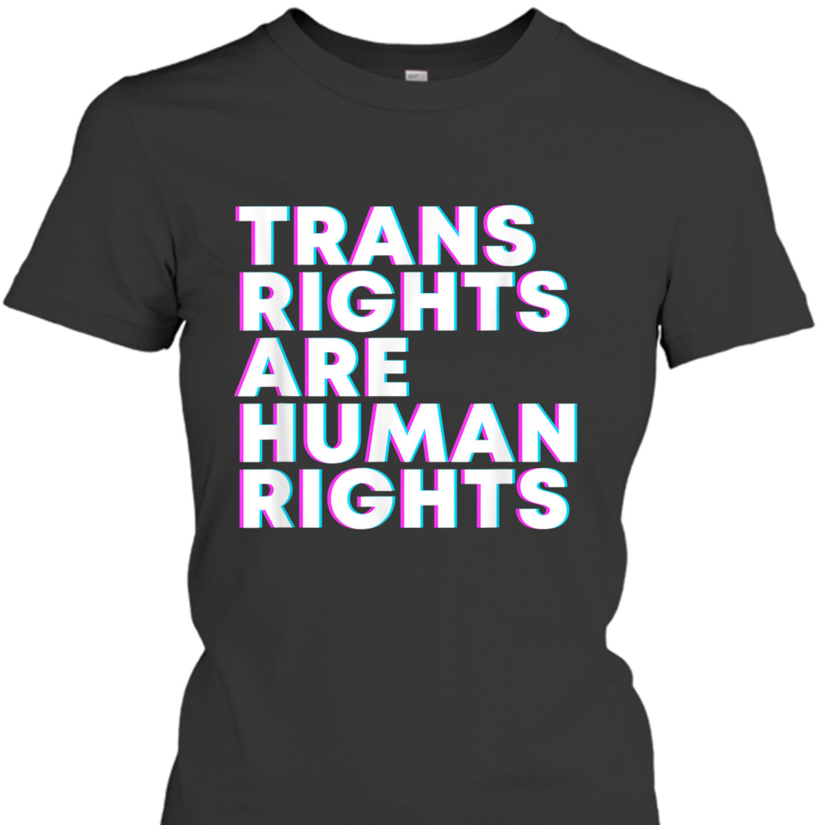 Trans Rights Are Human Rights Equal Rights Transgender LGBT T-Shirt