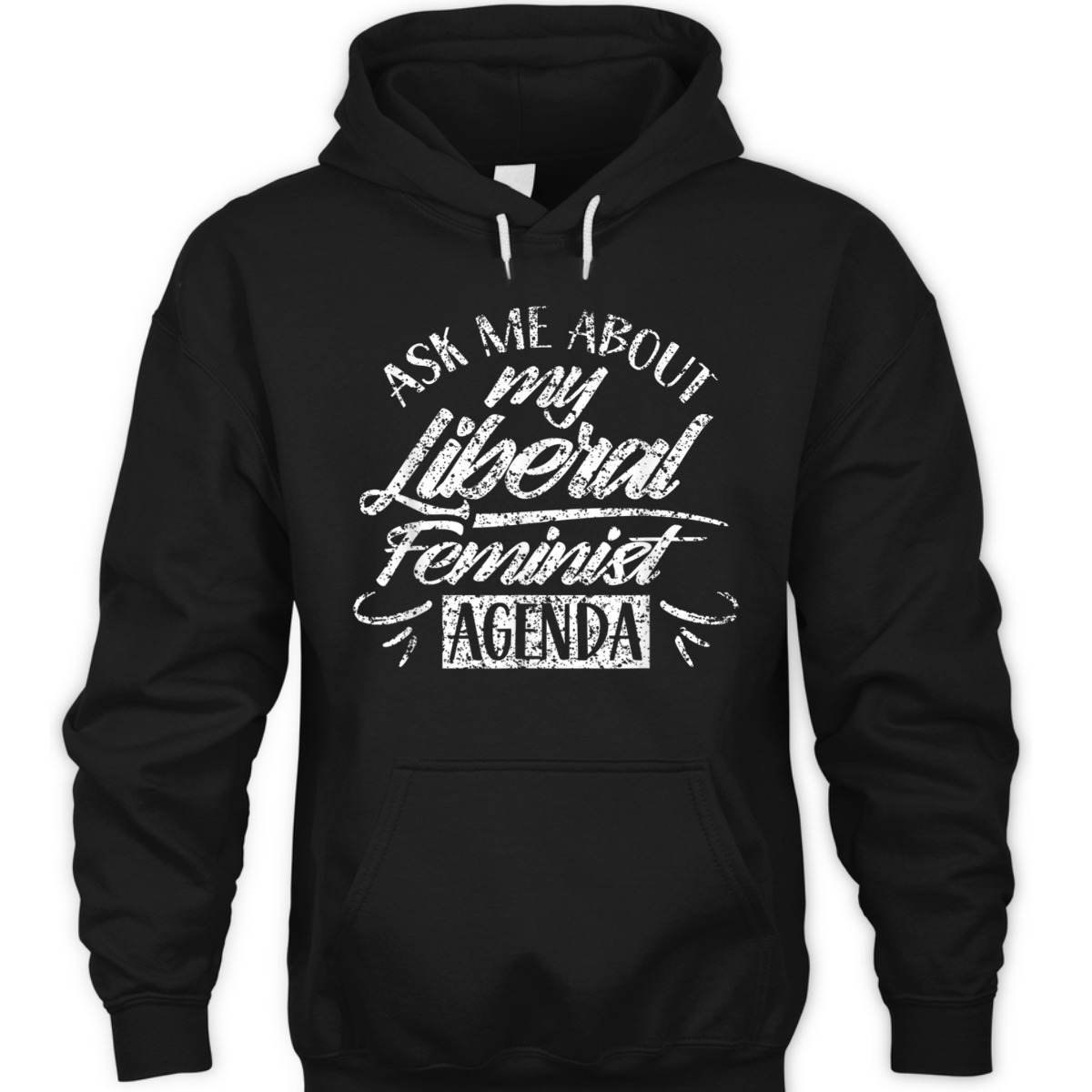 Ask Me About My Liberal Feminist Agenda Female Feminism T-Shirt