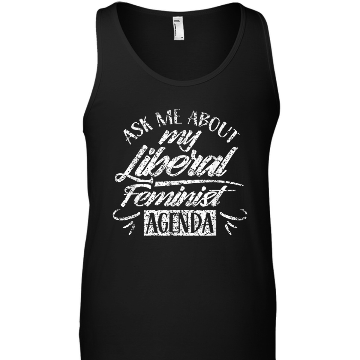 Ask Me About My Liberal Feminist Agenda Female Feminism T-Shirt Ask Me About My Liberal Feminist Agenda Female Feminism T-Shirt